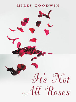 cover image of It's Not All Roses